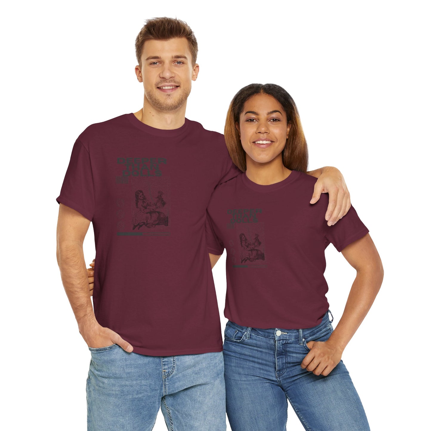 DEEPER THAN DOLLS T SHIRT IN ALL COLORS