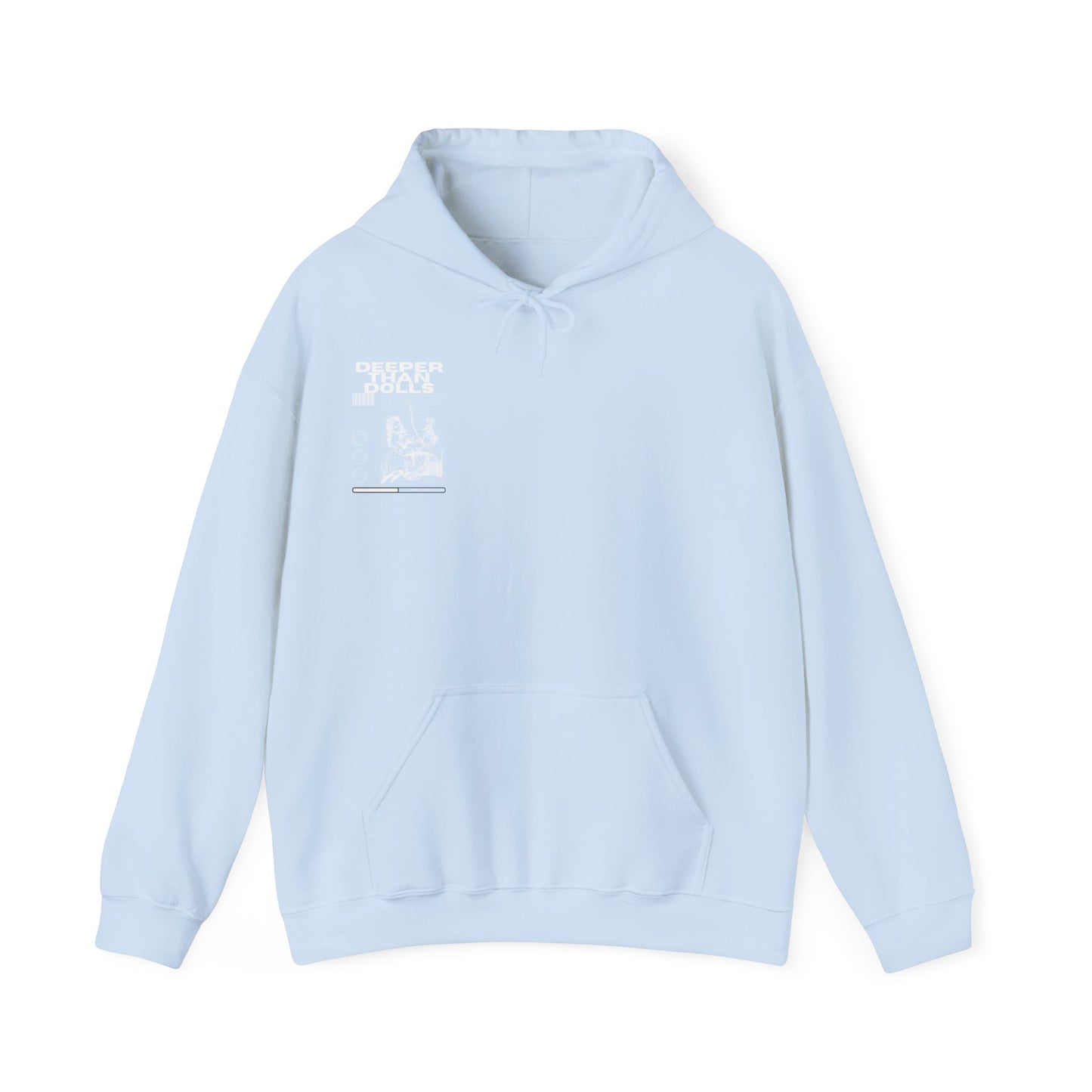 WHITE LETTER Deeper Than Dolls Hooded Sweatshirt COMES IN ALL COLORS