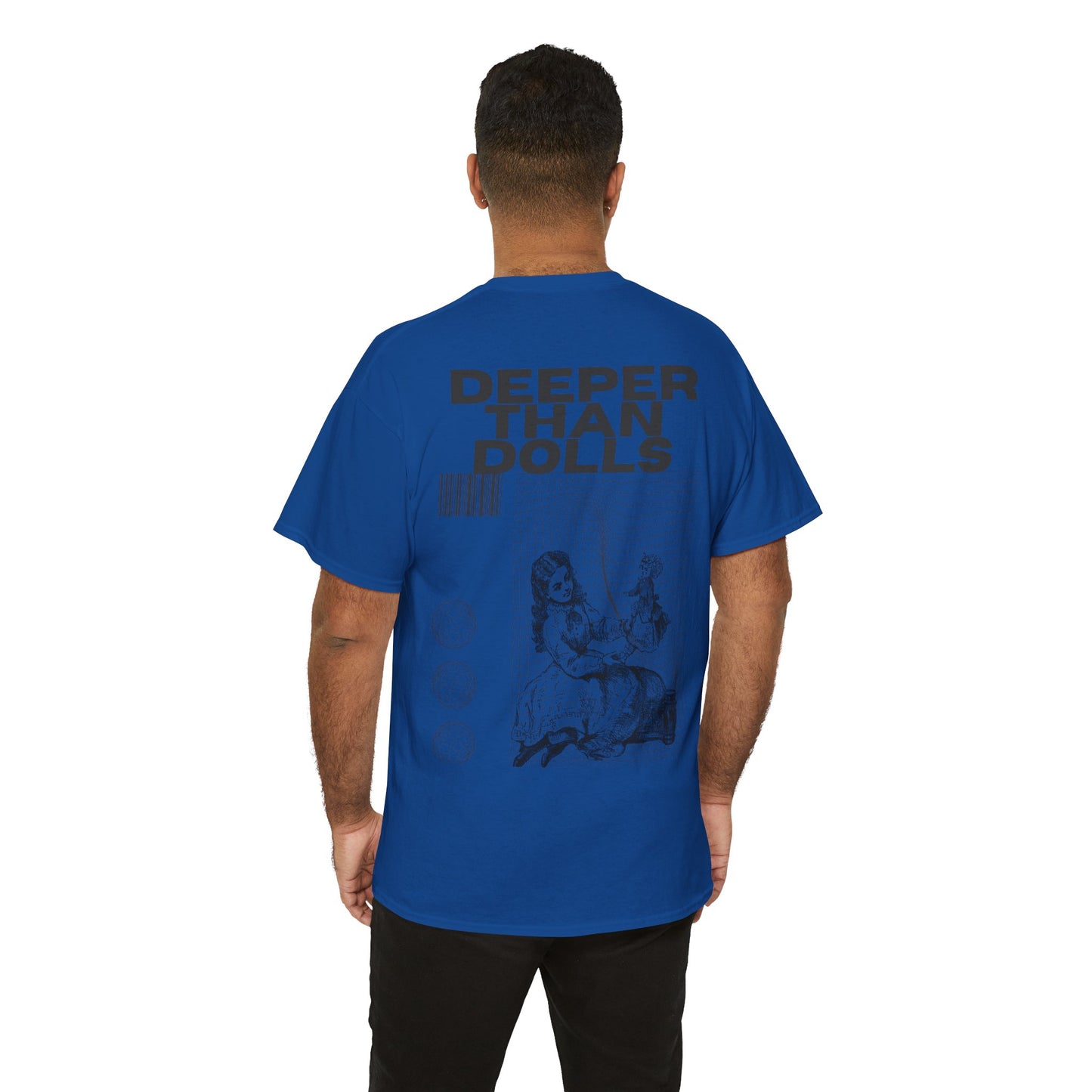 DEEPER THAN DOLLS T SHIRT IN ALL COLORS