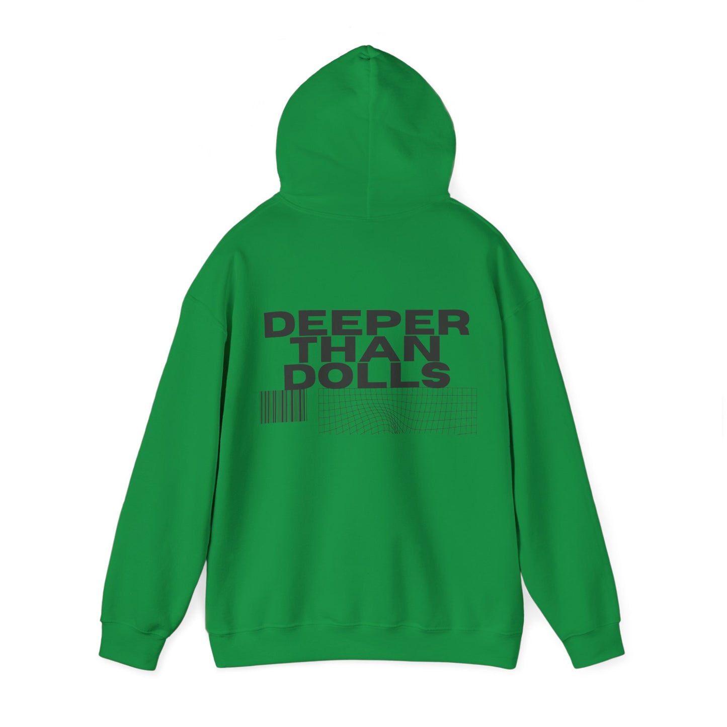 Deeper Than Dolls Hooded Sweatshirt COMES IN ALL COLORS