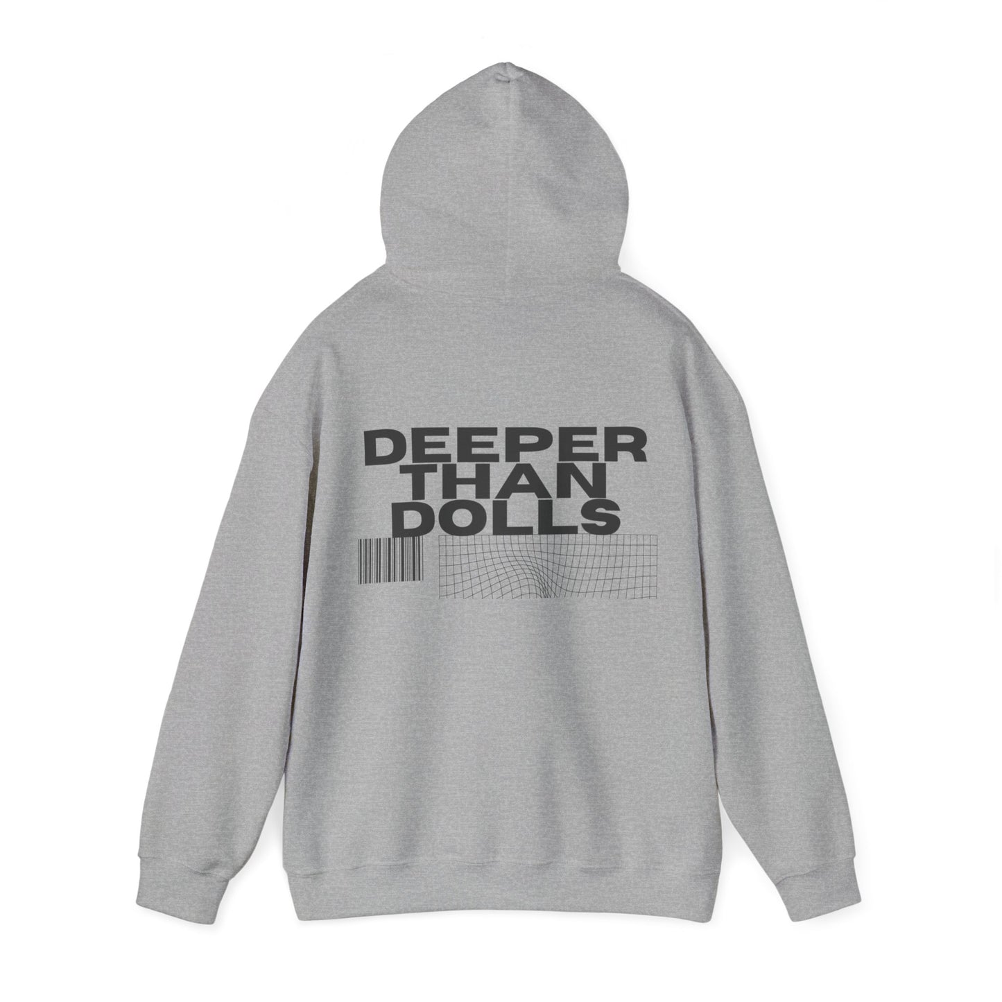 Deeper Than Dolls Hooded Sweatshirt COMES IN ALL COLORS