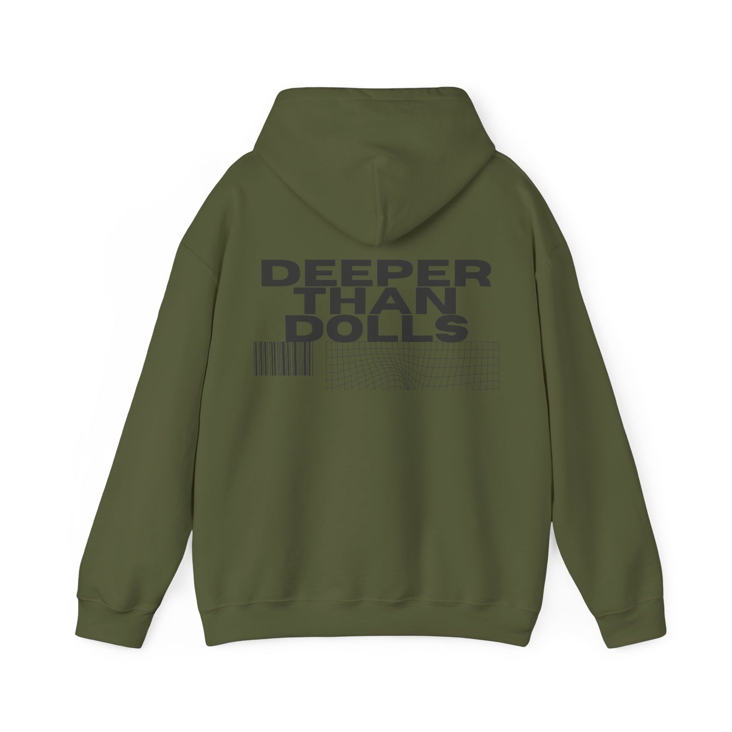 Deeper Than Dolls Hooded Sweatshirt COMES IN ALL COLORS